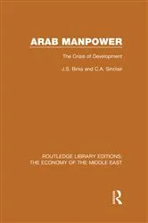 Book cover of Arab Manpower (RLE Economy of Middle East) by J.S. Birks