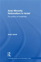 Book cover of Arab Minority Nationalism in Israel by Amal Jamal