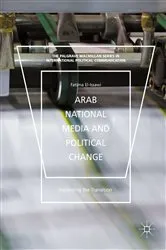 Book cover of Arab National Media and Political Change by Fatima El-Issawi