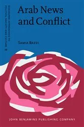 Book cover of Arab News and Conflict by Samia Bazzi