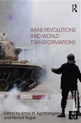 Book cover of Arab Revolutions and World Transformations by Anna Agathangelou
