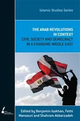 Book cover of Arab Revolutions in Context by Benjamin Isakhan