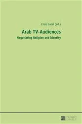 Book cover of Arab TV-Audiences by Ehab Galal