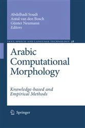 Book cover of Arabic Computational Morphology by Abdelhadi Soudi