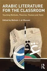 Book cover of Arabic Literature for the Classroom by Mushin al-Musawi