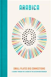 Book cover of Arabica: Small Plates, Big Connections by N/A
