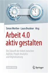 Book cover of Arbeit 4.0 aktiv gestalten by Simon Werther
