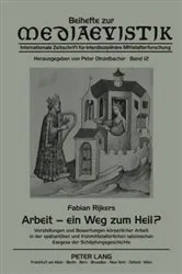 Book cover of Arbeit – ein Weg zum Heil? by Peter Dinzelbacher