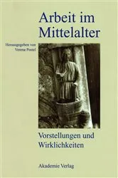 Book cover of Arbeit im Mittelalter by Verena Postel