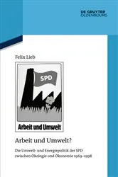 Book cover of Arbeit und Umwelt? by Felix Lieb