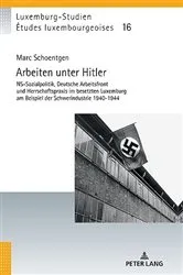 Book cover of Arbeiten unter Hitler by Michel Pauly