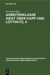 Book cover of Arbeiterklasse Siegt über Kapp und Lüttwitz, II by Erwin Könnemann