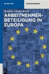 Book cover of Arbeitnehmerbeteiligung in Europa by Hendrik Schulte-Wrede