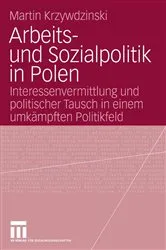 Book cover of Arbeits- und Sozialpolitik in Polen by Martin Krzywdzinski