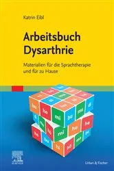Book cover of Arbeitsbuch Dysarthrie by Katrin Eibl