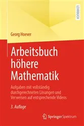 Book cover of Arbeitsbuch höhere Mathematik (3rd ed.) by Georg Hoever