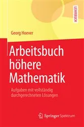 Book cover of Arbeitsbuch höhere Mathematik by Georg Hoever