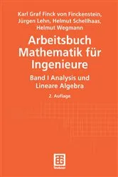 Book cover of Arbeitsbuch Mathematik für Ingenieure (2nd ed.) by Karl Finckenstein
