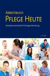 Book cover of Arbeitsbuch Pflege Heute (6th ed.) by Carsten Drude