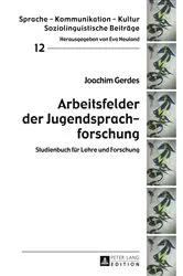 Book cover of Arbeitsfelder der Jugendsprachforschung by Eva Neuland