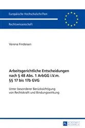 Book cover of Arbeitsgerichtliche Entscheidungen nach § 48 Abs. 1 ArbGG i.V.m. §§ 17 bis 17b GVG by Verena Findeisen