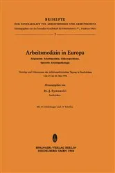 Book cover of Arbeitsmedizin in Europa, Allgemeine Arbeitsmedizin, Silikoseprobleme, Spezielle Arbeitspathologie by H.-J. Symanski
