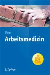Book cover of Arbeitsmedizin by Xaver Baur