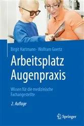 Book cover of Arbeitsplatz Augenpraxis (2nd ed.) by Birgit Hartmann