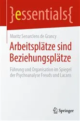 Book cover of Arbeitsplätze sind Beziehungsplätze by Moritz Senarclens de Grancy