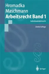Book cover of Arbeitsrecht Band 1 (2nd ed.) by Wolfgang Hromadka