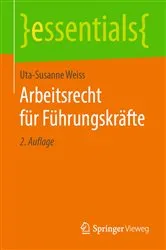 Book cover of Arbeitsrecht für Führungskräfte (2nd ed.) by Uta-Susanne Weiss
