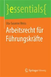 Book cover of Arbeitsrecht für Führungskräfte by Uta-Susanne Weiss