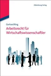 Book cover of Arbeitsrecht für Wirtschaftswissenschaftler by Unknown