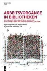 Book cover of Arbeitsvorgänge in Bibliotheken by Berufsverband Information Bibliothek e.V.