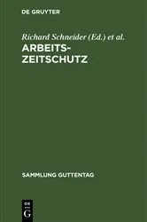 Book cover of Arbeitszeitschutz (2nd ed.) by Richard Schneider