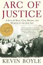 Book cover of Arc of Justice by Kevin Boyle