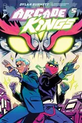 Book cover of Arcade Kings #5 by Dylan Burnett