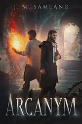 Book cover of Arcanym by Jamie M Samland