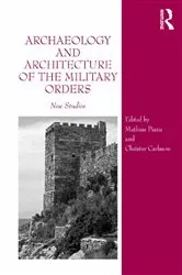 Book cover of Archaeology and Architecture of the Military Orders by Mathias Piana