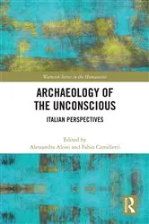 Book cover of Archaeology of the Unconscious by Alessandra Aloisi