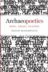 Book cover of Archaeopoetics by Mandy Bloomfield