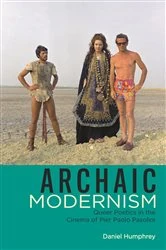 Book cover of Archaic Modernism by Daniel Humphrey