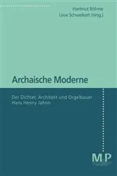 Book cover of Archaische Moderne by Hartmut Böhme