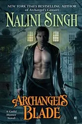 Book cover of Archangel's Blade by Nalini Singh