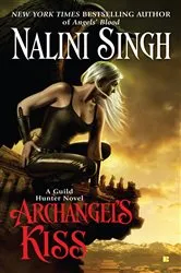 Book cover of Archangel's Kiss by Nalini Singh