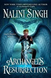 Book cover of Archangel's Resurrection by Nalini Singh