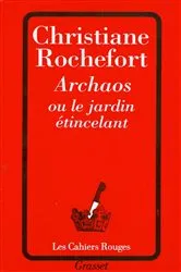 Book cover of Archaos ou le jardin étincelant by Christiane Rochefort