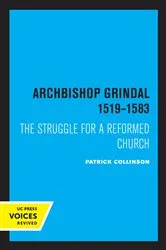 Book cover of Archbishop Grindal, 1519-1583 by Patrick Collinson