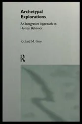 Book cover of Archetypal Explorations by Richard M. Gray