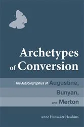 Book cover of Archetypes of Conversion by Anne Hunsaker Hawkins